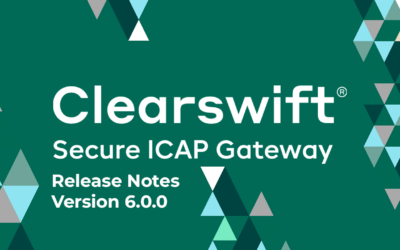 Clearswift Secure ICAP Gateway: Release Notes | Version 6.0.0